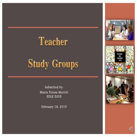 Teacher study groups- excellent PPT