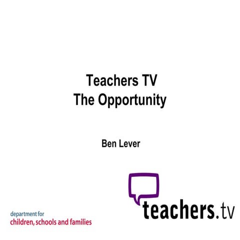 Teachers tv the opportunity