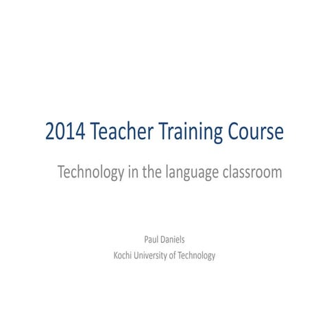 Technology in the language classroom 2014