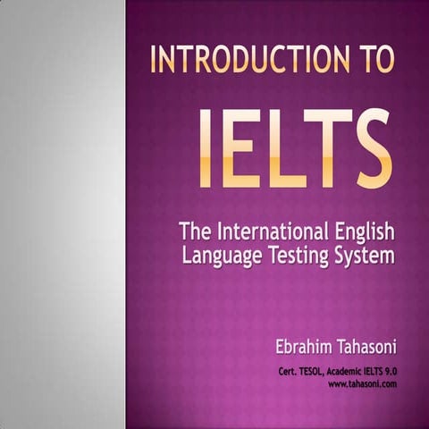 IELTS Teaching Workshop: Introduction To IELTS