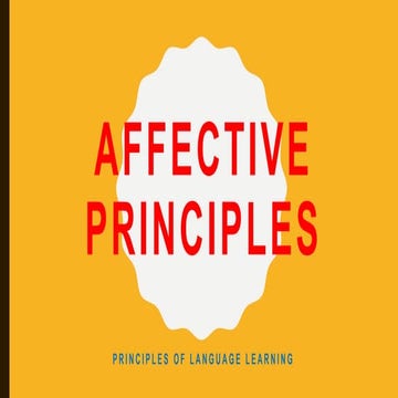 Affective and linguistic principles of language learning