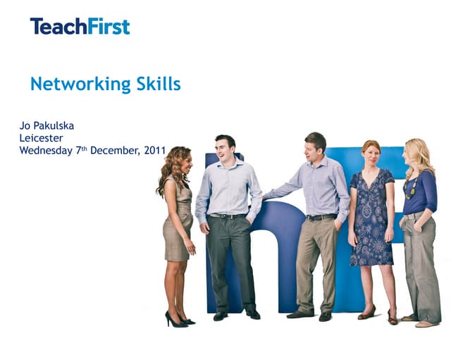 Networking Skills - Teach First