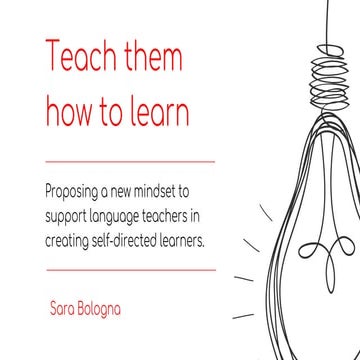 Teach hem how to learn