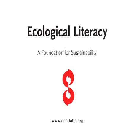 Ecological Literacy - A Foundation for Sustainability