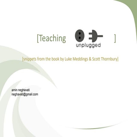 Dogme- Teaching Unplugged