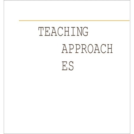 teaching-approajdjdjdkkfkfkfkkches-.pptx