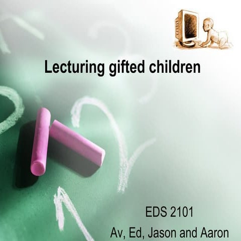 Teaching gifted children