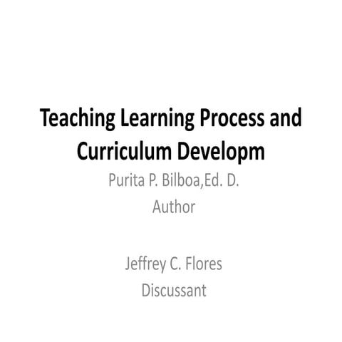 Teaching learning process and curriculum development | PPT
