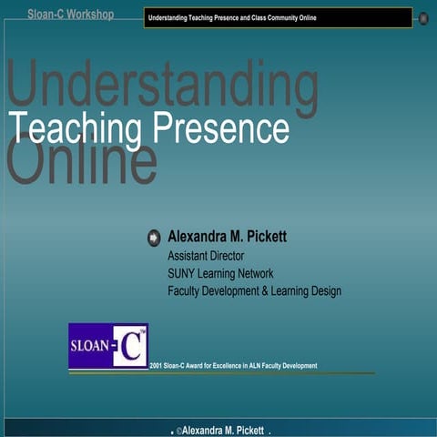 Understanding Online Teaching Presence 