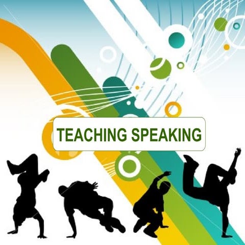 Teaching speaking