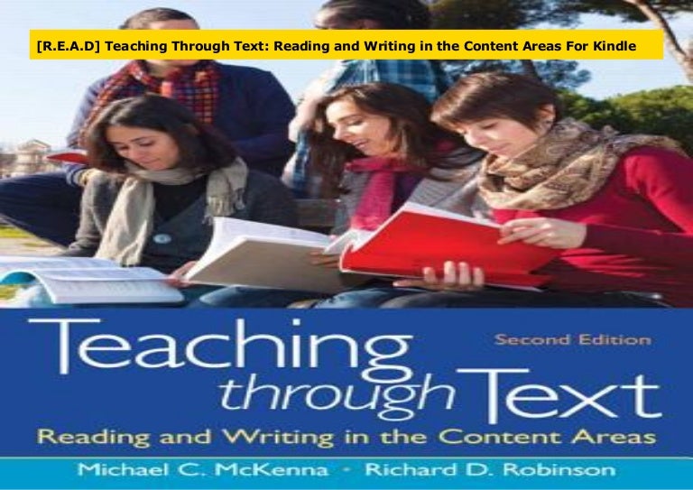 [R.E.A.D] Teaching Through Text Reading and Writing in the Content A…
