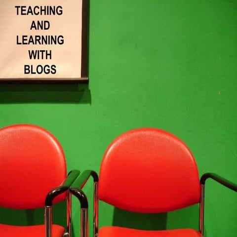 Teaching With Blogs
