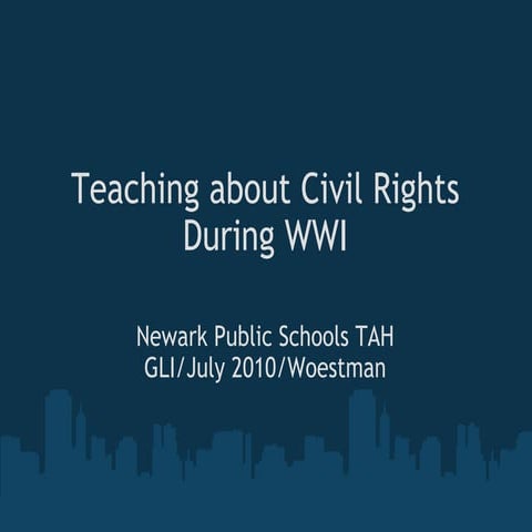 Teaching About Civil Rights During WWI