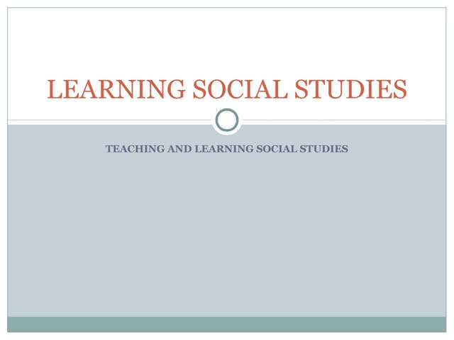 Teaching and Learning Social Studies