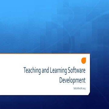 Teaching and Learning Software Development