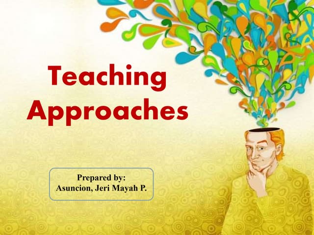 Teaching approaches