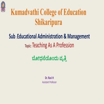 Teaching As A Profession by Dr. Ravi H.pptx