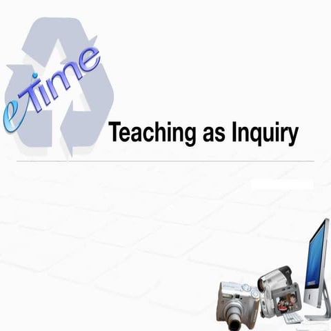 Teaching as inquiry rationale2