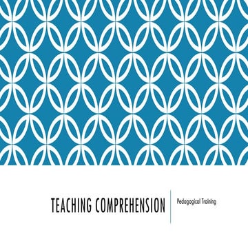 Teaching Comprehension Presentation for teachers