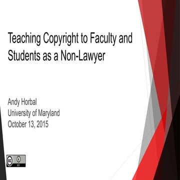 Teaching Copyright to Faculty and Students as a Non-Lawyer
