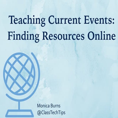 Teaching Current Events: Finding Resources Online