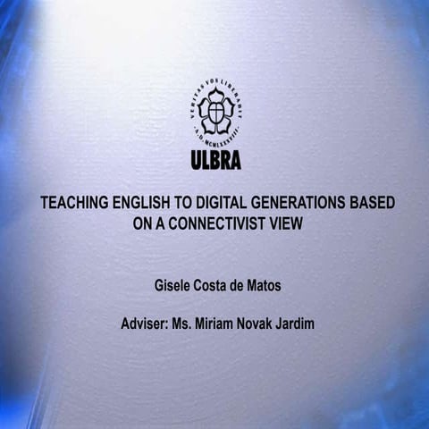 Teaching english to digital generations based on a connectivist view