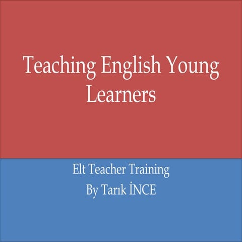 Teaching english young learners