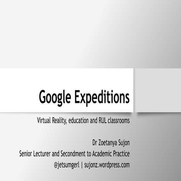 Google Expeditions: Virtual Reality and the classroom