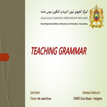 TEACHING GRAMMAR  Abdelaziz Elallouchi -Said Sefart.pptx