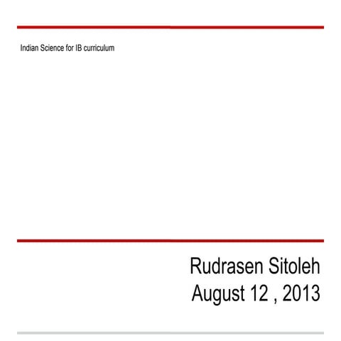 Teaching indian science within IB school Curriculum