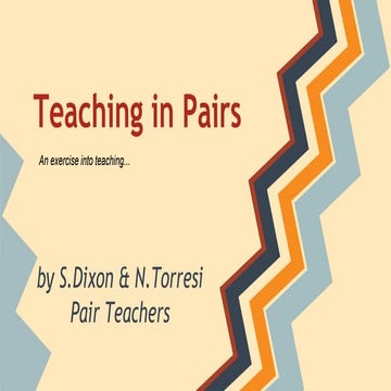 Teaching in pairs by S.Dixon & N.Torresi