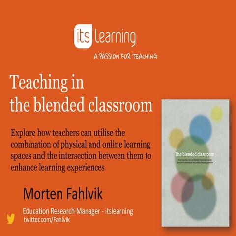 Teaching in the blended classroom