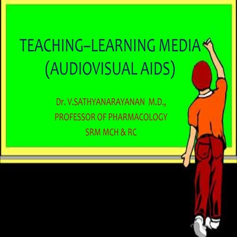 Teaching – learning media in medical education
