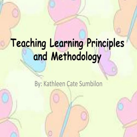 Learning principles and methodology