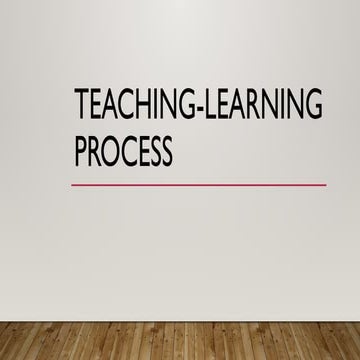Teaching  and  learning  process .  pptx
