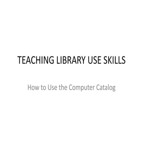 Teaching Library Skills Power Point