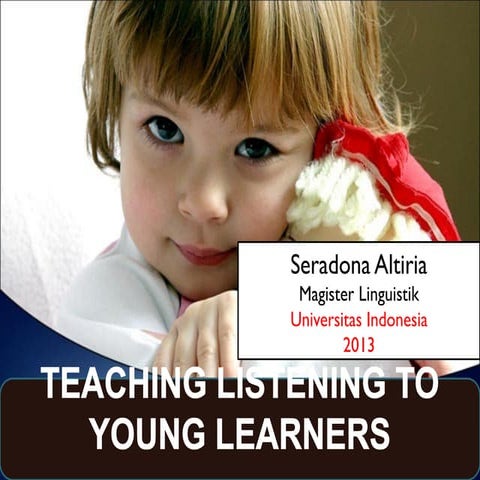 Teaching listening to young learners | PPTX