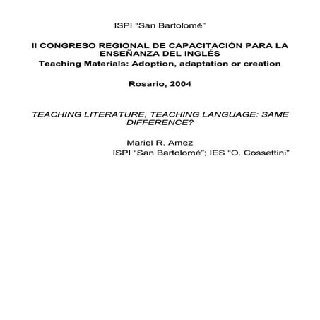 Teaching Literature, Teaching Language: Same Difference?, 