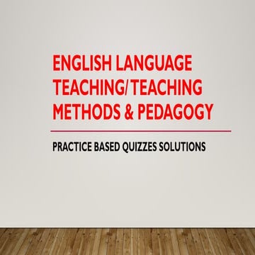 Effective English Language Teaching Methods and Pedagogy Solutions | PPTX