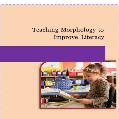 Teaching morphology to improve literacy