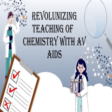 Teaching of CHEMISTRY Audio Visual AIDS.pptx by amnazahoor@gmail.com