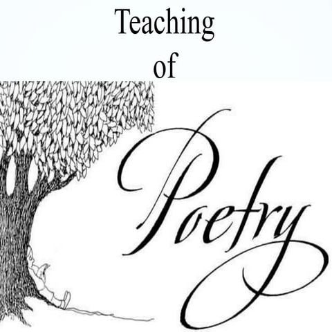 Teaching of Poetry