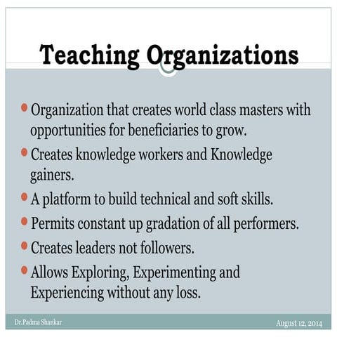 Teaching organisations