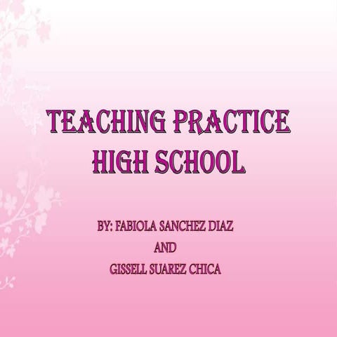 Teaching practice high school