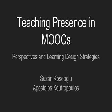 Teaching Presence in MOOCs: Perspectives and Learning Design Strategies