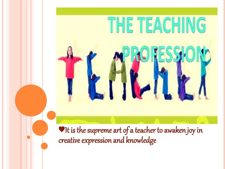 teachingprofession 140730071905 phpapp01 thumbnail 4 jpg cb 1406704754 teaching profession