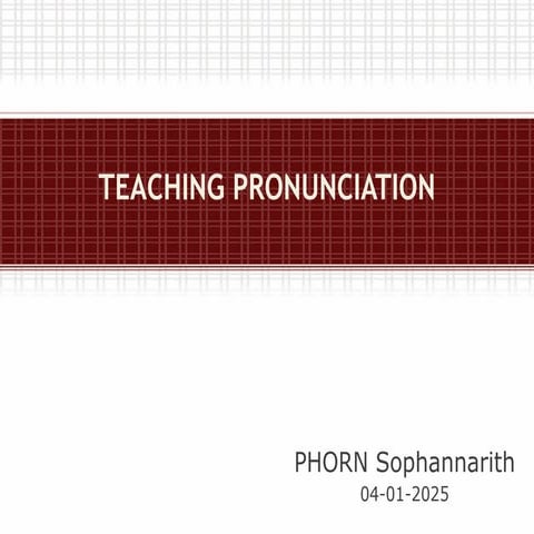 Teaching Pronunciation to ESL/EFL students.pptx