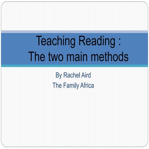 Teaching reading     the two main methods