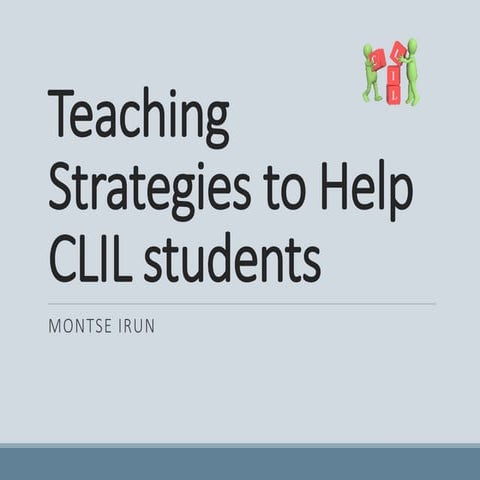 Teaching Strategies to Help CLIL Students