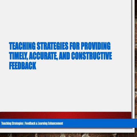 Effective Teaching Strategies for Timely, Accurate, and Constructive ...